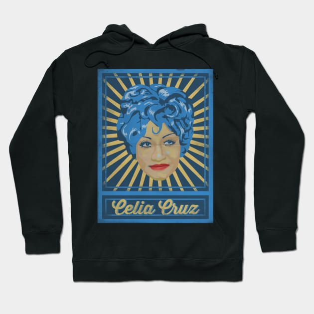 Celia Cruz Poster Hoodie by TropicalHuman